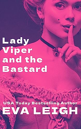 Lady Viper and the Bastard (Kindle Edition)