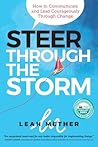 Steer Through the Storm by Leah Mether