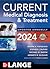 CURRENT Medical Diagnosis and Treatment 2024 by Maxine Papadakis