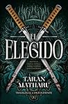 El elegido by Taran Matharu