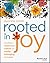 Rooted in Joy: Creating a Classroom Culture of Equity, Belonging, and Care