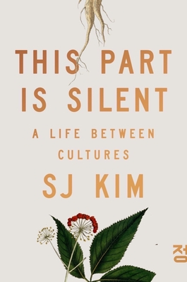 This Part Is Silent: A Life Between Cultures (Paperback)