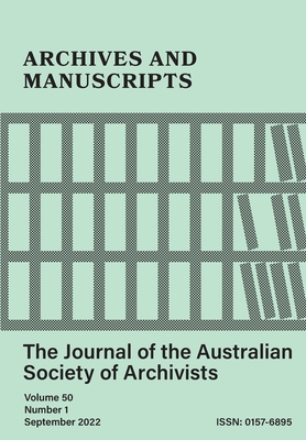 Archives and Manuscripts Vol. 50 No. 1: The Journal of The Australian Society of Archivists