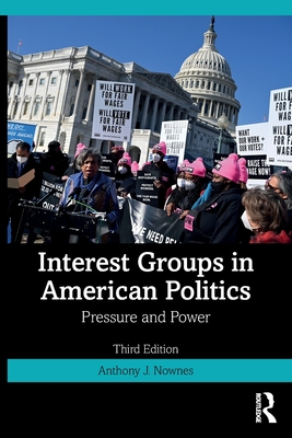 Interest Groups in American Politics (Paperback)