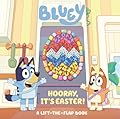 Bluey: Hooray, It's Easter!: A Lift-the-Flap Book