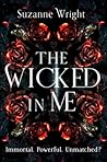 The Wicked In Me