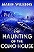 The Haunting of the Como House by Marie  Wilkens