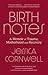 Birth Notes: A Memoir of Recovery