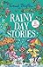 Rainy Day Stories (Bumper Short Story Collections)