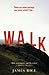Walk by James Rice Walk by James Rice