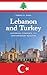 Lebanon and Turkey: Histori...