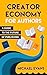 Creator Economy for Authors by Michael Evans