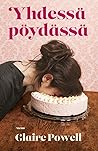 Yhdessä pöydässä by Claire Powell