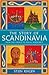 The Story of Scandinavia: From the Vikings to Social Democracy
