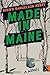 Made in Maine by Shawn Samuelson Henry