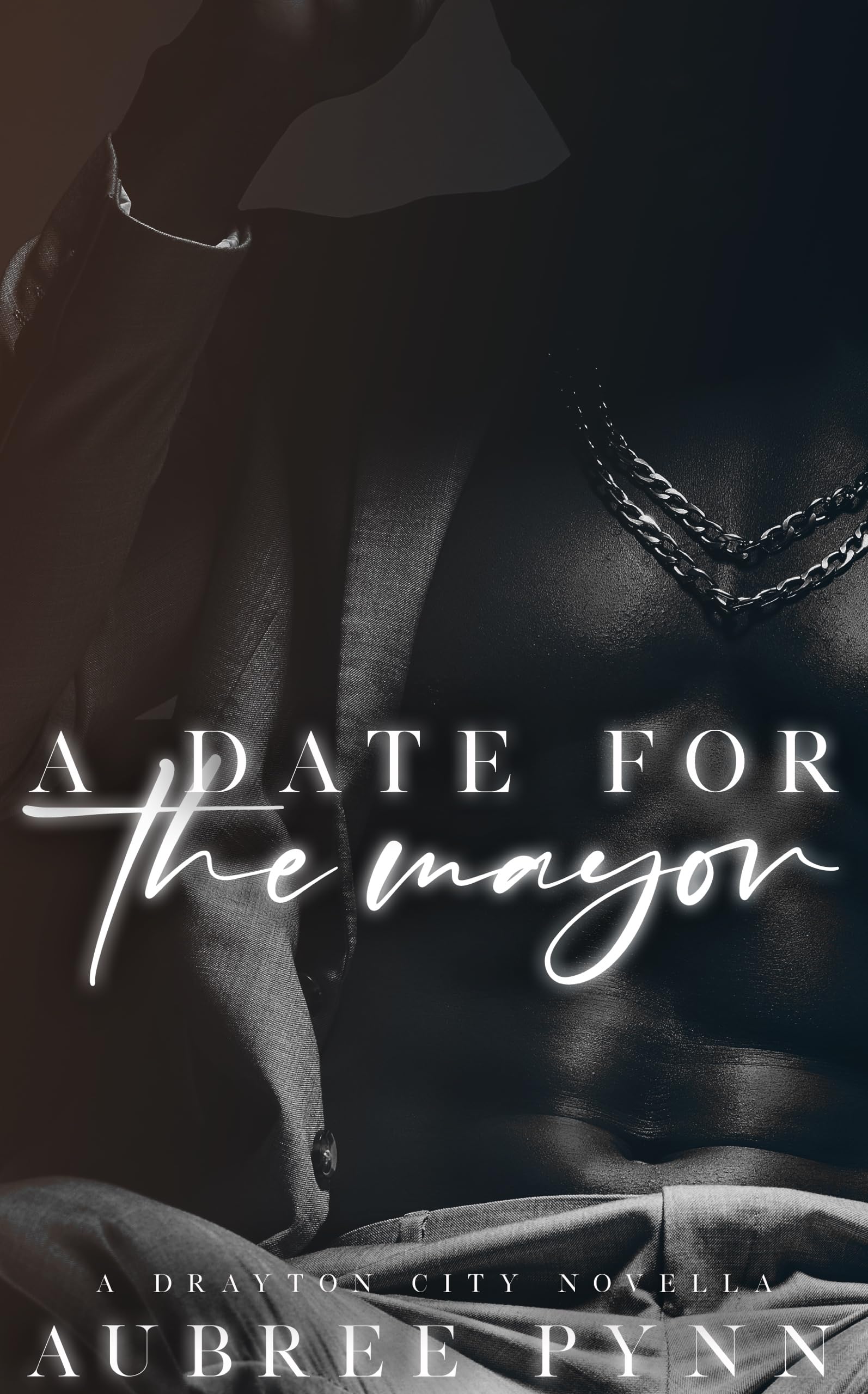 A Date for the Mayor: A Drayton City Novella (LeFleur Mafia #1)