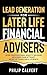 Lead Generation for Later Life Financial Advisers by Philip Calvert