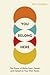 You Belong Here: The Power ...