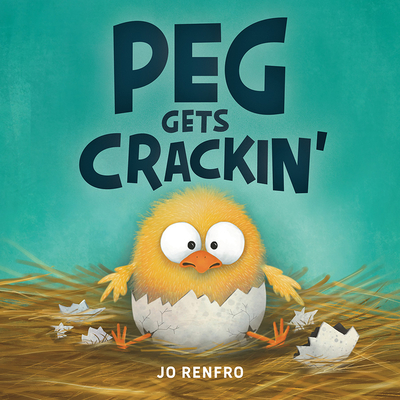 Peg Gets Crackin' (Peg’s Adventures, 1)