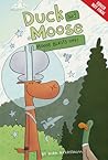 Duck and Moose by Kirk Reedstrom