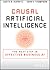 Causal Artificial Intellige...