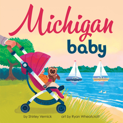 Michigan Baby: A Great Lakes State Board Book for Toddlers (Local Baby Books)