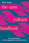 The Open Culture Handbook by Drew Jones