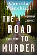 The Road to Murder (Tuscan Mystery, #4) 