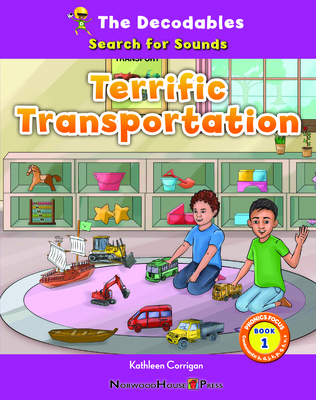 Terrific Transportation: Search for Sounds Consonants: B, D, J, K, P, Q, T, V, Z (Decodables: Search for Sounds, Phonics Focus, 1)