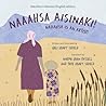 naaahsa-aisinaki-naaahsa-is-an-artist-algonquian-languages-and-english-edition