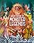 The Great Book of Monster Legends: Stories and Myths from Around the World (Happy Fox Books) A Kids' Monsters Book Filled with Adventure, Mystery, Travel, and Fun Facts about Bigfoot, Nessie, and More
