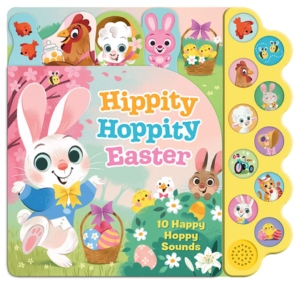 Hippity, Hoppity, Easter Bunny -10 Happy Hoppy Sounds for Easter-time Fun