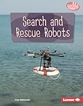 Search and Rescue Robots