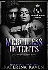 Merciless Intents