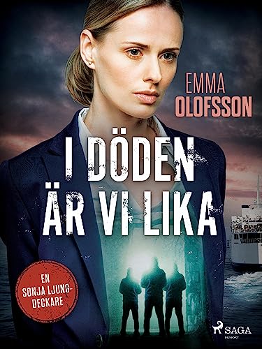 I döden är vi lika (Sonja Ljung, #2)