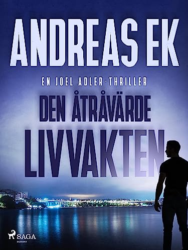 Den åtråvärde livvakten (Joel Adler #2)