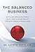 The Balanced Business: Buil...