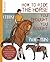 How to Ride the Horse You T...