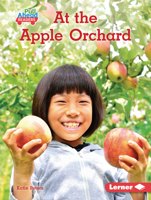 At the Apple Orchard (Let's Look at Fall (Pull Ahead Readers ― Nonfiction))