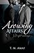 Arousing Affairs