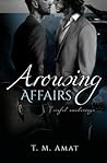 Arousing Affairs (Sinful Awakenings)