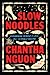 Slow Noodles: A Cambodian M...