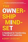 The Ownership Mindset by Kerry Siggins