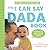 The I Can Say Dada Book