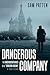 Dangerous Company: The Misa...