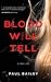 Blood Will Tell