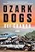 Ozark Dogs