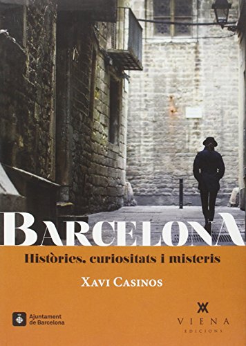 Barcelona. Històries, curiositats i misteris (Paperback)