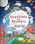 Questions and Answers about Our World (Usborne Lift-the-flap)
