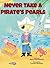 Never Take a Pirate's Pearls